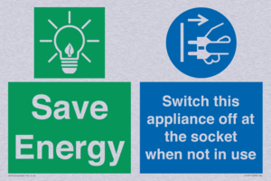 Save Energy, Switch this appliance off at the socket when not in use
